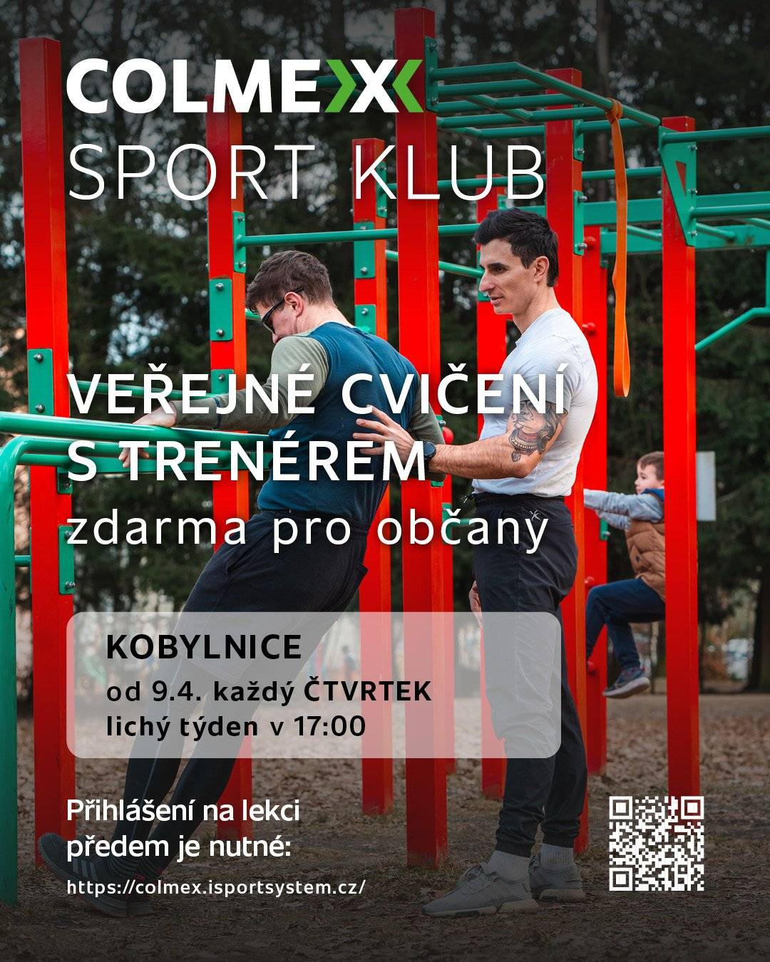 Obec Kobylnice a Colmex sport klub pro vás připravilo veřejné cvičení s trenérem na venkovní posilovně v Kobylnicích. První lekce se uskuteční ve čtvrtek 9.4.2026  v 17:00 hod. a pak následně každý čtvrtek v lichý týden. Přihlášení na lekci je nutné se předem objednat: https://colmex.isportsystem.cz/. Cvičení je pro občany zdarma.