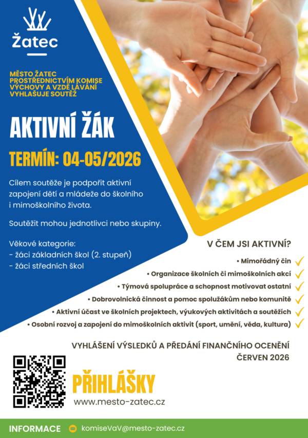 Město Žatec prostřednictvím Komise výchovy a vzdělávání vyhlašuje soutěž Aktivní žák, která je zaměřena na ocenění a podporu žáků, kteří svou aktivitou, iniciativou a zapojením do školních i mimoškolních aktivit pozitivně ovlivňují své okolí.