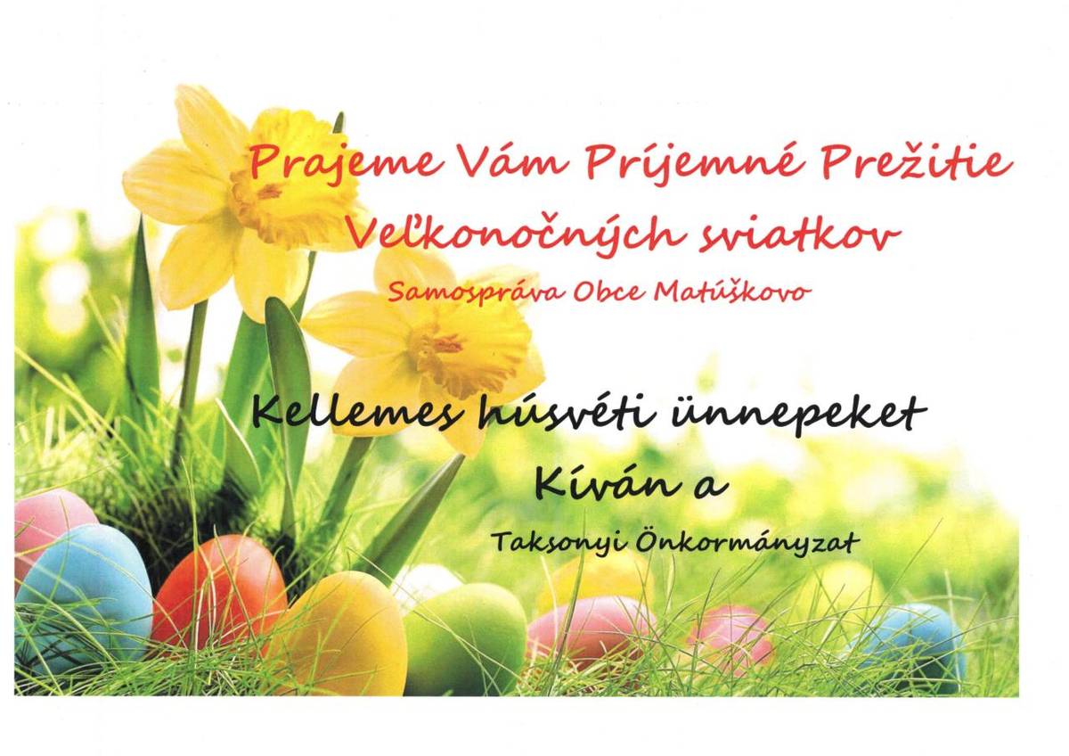 Príjemné Veľkonočné sviatky - Kellemes húsvéti ünnepeket