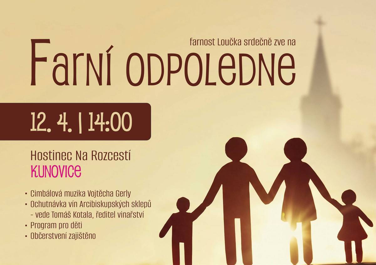 Zveme na Farní odpoledne, které se koná v neděli 12.4.2026 od 14 hodin sále pohostinství Na Rozcestí v Kunovicích.