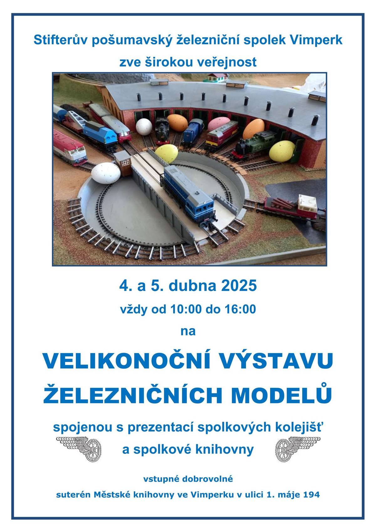 Pro milovníky železnice i rodiny s dětmi🚂 Stifterův pošumavský železniční spolek otevře o víkendu 4. a 5. dubna od 10 do 16 hodin své prostory veřejnosti v budově Městská knihovna Vimperk a nabídne velikonoční výstavu železničních modelů.👍