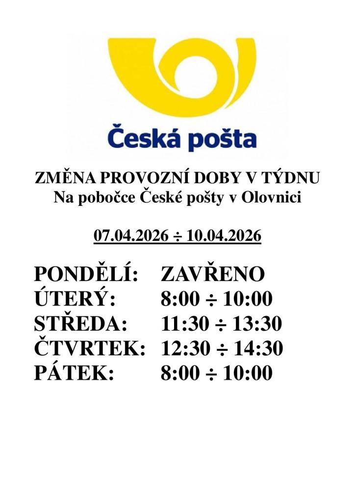 Vážení občané, v příloze naleznete otevírací dobu pobočky České pošty v Olovnici v týdnu od 07.04.2026 do 10.07.2026.