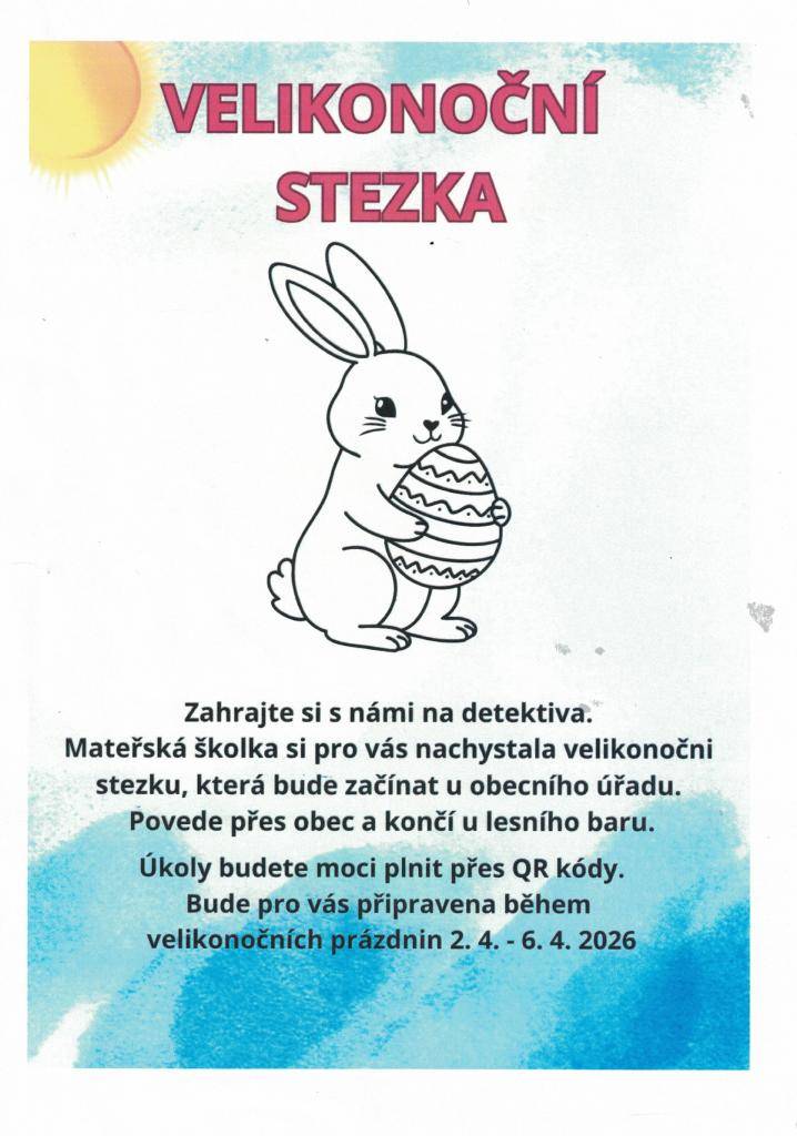 MŠ zve všechny děti na velikonoční stezku. Více v příloze.