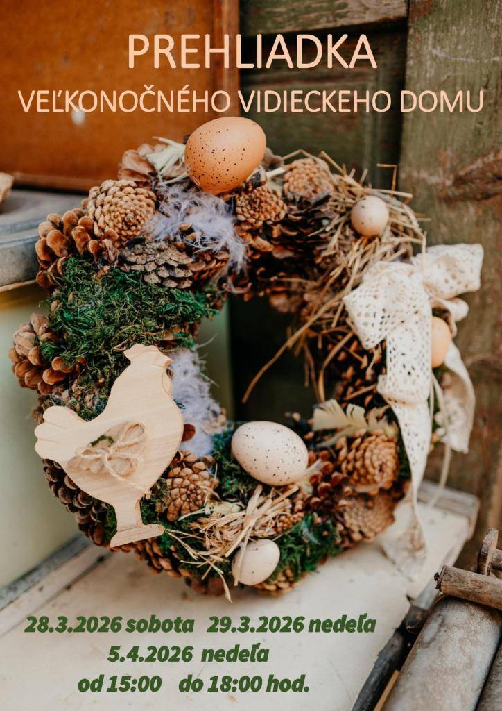 Ešte aj túto nedeľu 5.4.2026 od 15:00 - 18:00 hod. si môžete prísť vychutnať sviatočnú atmosféru jari a Veľkej noci vo Vidieckom dome vo Vlčkovciach.