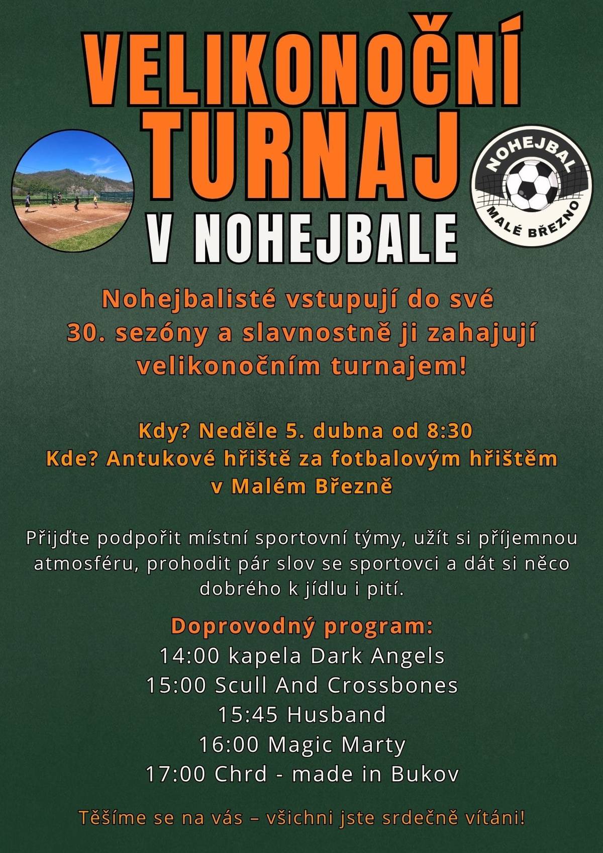 Zveme všechny na Velikonoční turnaj v nohejbale, který se uskuteční v neděli 05.04.2026 od 08:30 hod. za fotbalovým hřištěm v Malém Březně. Těšíme se na Vás!