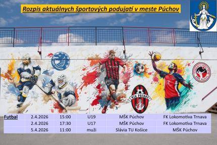 Šport   Dátum   Čas   Družstvo   Zápas       Futbal   02.04.2026   15:00 hod.   U19   MŠK Púchov vs. FK Lokomotíva Trnava       02.04.2026   17:...