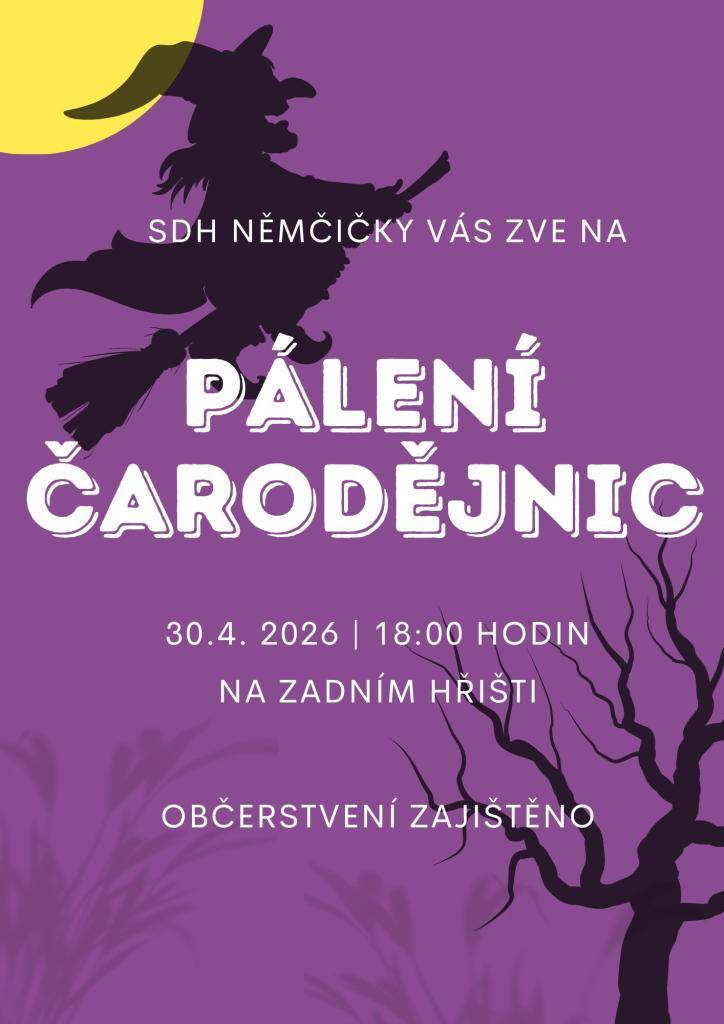 SDH Němčičky Vás zve na pálení čarodějnic dne 30.4.2026 od 18.00 hodin na zadním hřišti. Občerstvení zajištěno, pro děti připraveno opékání špekáčků.