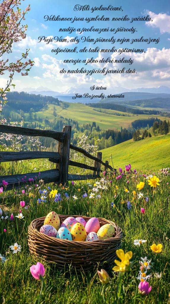 Jménem Zastupitelstva obce Dvorce i zaměstnanců obecního úřadu Vám přeji krásné a pohodové Velikonoce.  Jan Božovský, starosta