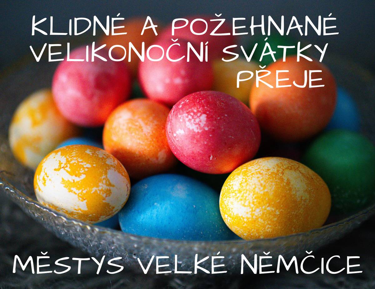 Vám všem přeje  Městys Velké Němčice.