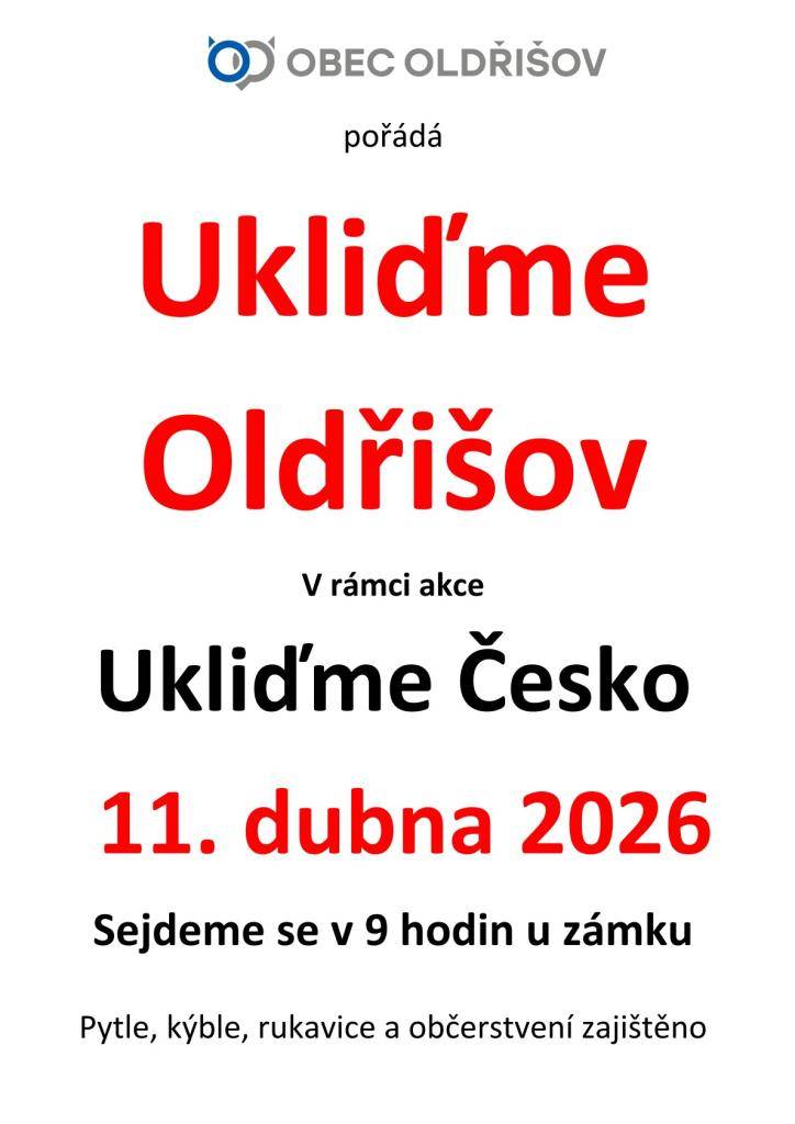 Také v letošním roce pořádáme úklid okolí naší obce v rámci akce Ukliďme Česko.  28.3.2026, sraz u zámku.  V případě nepříznivého počasí se akce ruší.