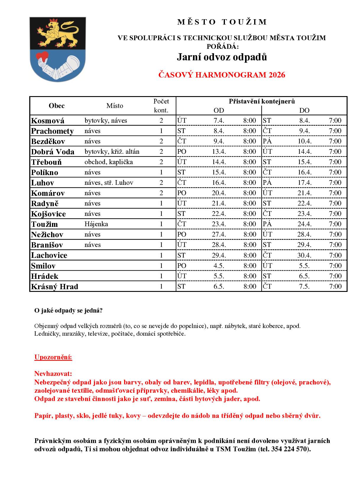 Město Toužim ve spolupráci s TSM pořádá od 7.4. do 7.5.2026 jarní svoz odpadů.