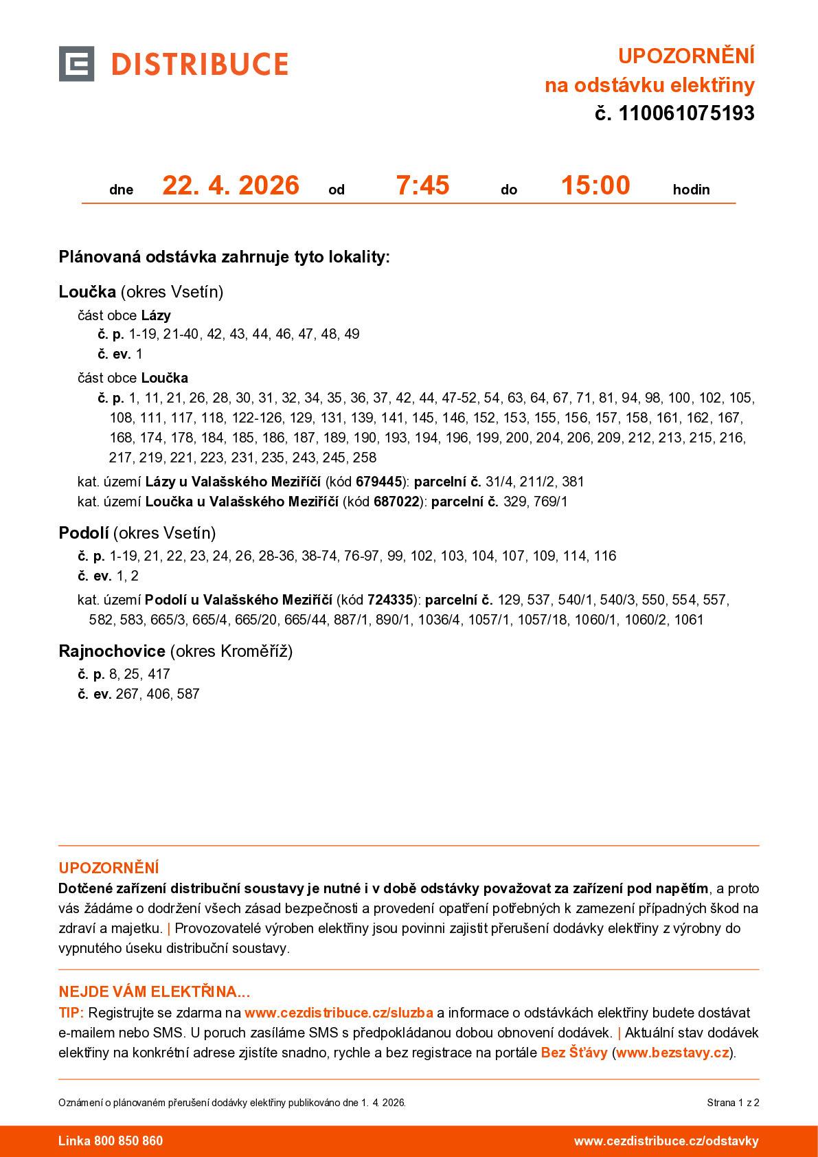 Dne 22.4.2026 od 7,45 do 15,00 hodin dojde v naší obci k odstávce elektrické energie.