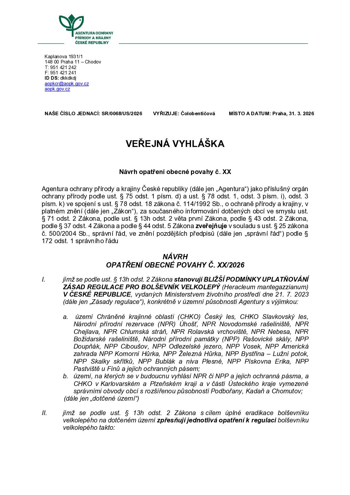 Stanovující bližší podmínky uplatňování zásad regulace pro BOLŠEVNÍK VELKOLEPÝ.
