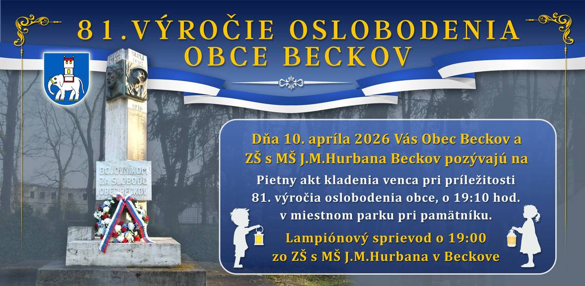 Vážení spoluobčania, v piatok 10.apríla 2026 Vás pozývme na pietny akt kladenia venca pri príležitosti 81.výročia oslobodenia našej obce. - o 19.10 hod. v miestnom parku pri pamätníku - o 19.00 hod. lamiónový sprievod od základnej školy