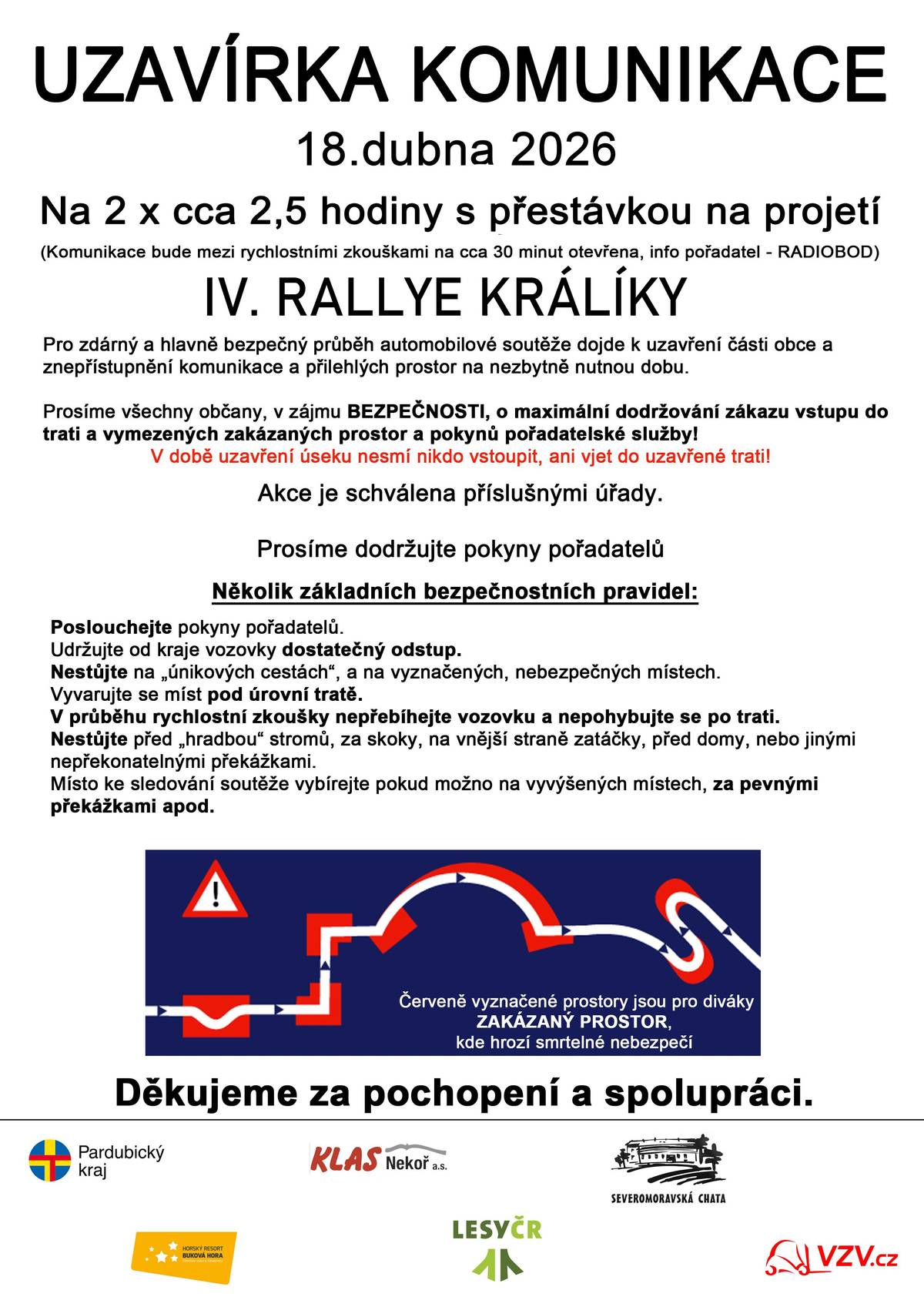 V příloze jsou časy uzavírek v naší obci.