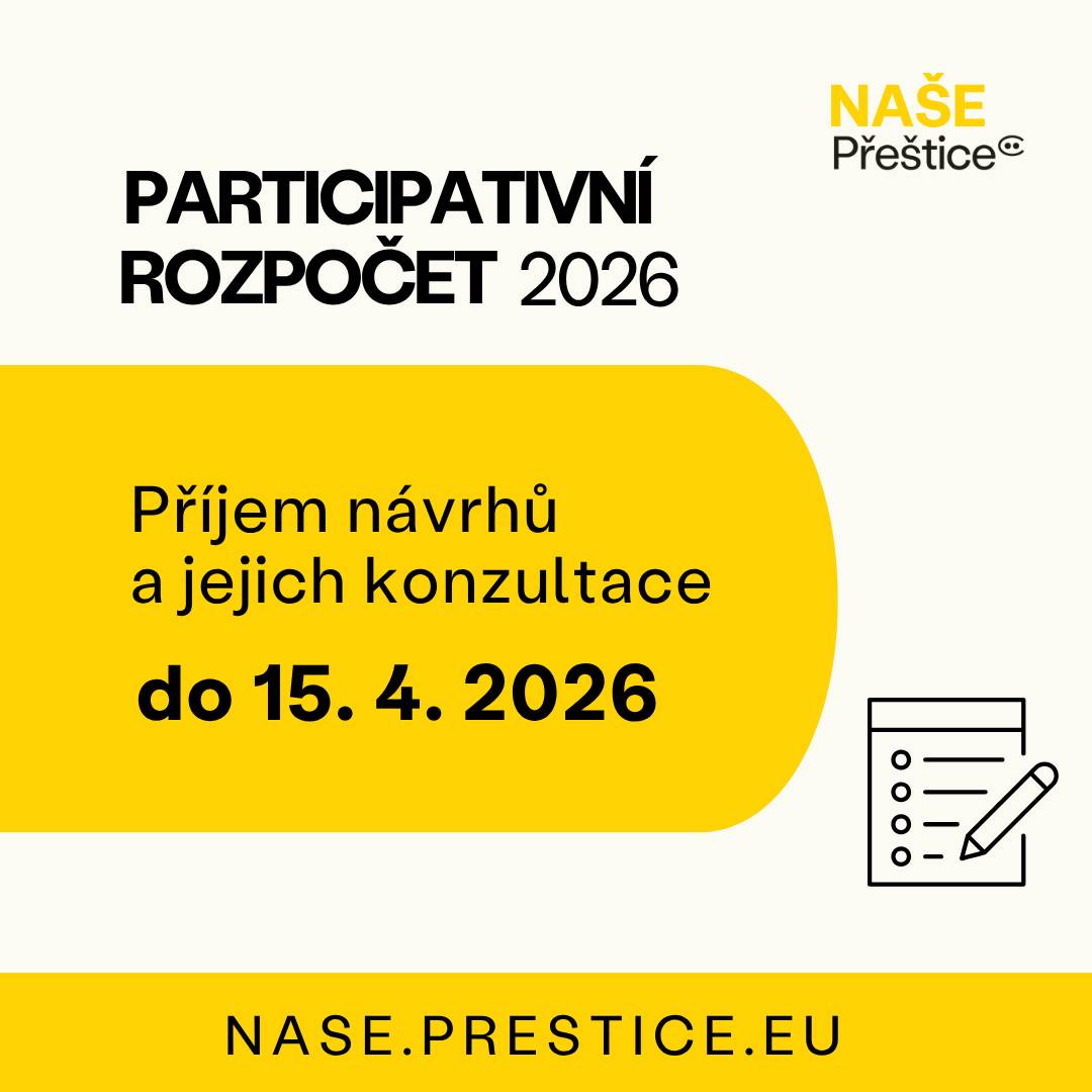 Už jste zaslali svůj nápad? I letos je v rámci participativního rozpočtu k dispozici částka 470 000 Kč.        Návrh podáte snadno elektronicky. Všechny potřebné informace naleznete na webových stránkách nase.prestice.eu nebo využijte vstup přes tlačítko "Naše Přeštice 2026" v menu mobilní aplikace Munipolis.