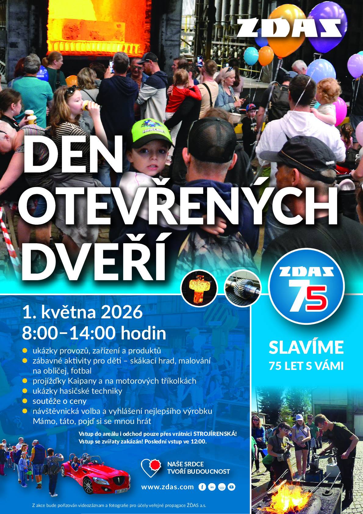 KDY: 1. května 2026, od 8:00 do 14:00 v areálu společnosti ŽĎAS ve Žďáře nad Sázavou.