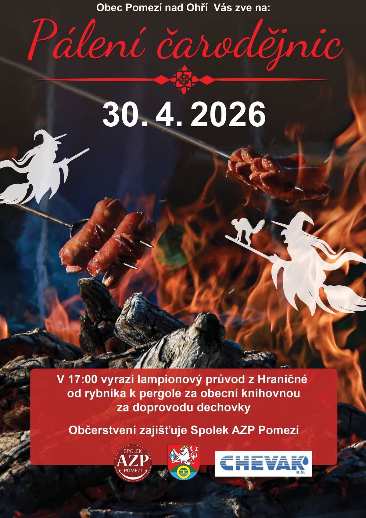 Obec Pomezí nad Ohří hlásí zvýšený výskyt čarodějnic! 30. 4. 2026 jim zatopíme.