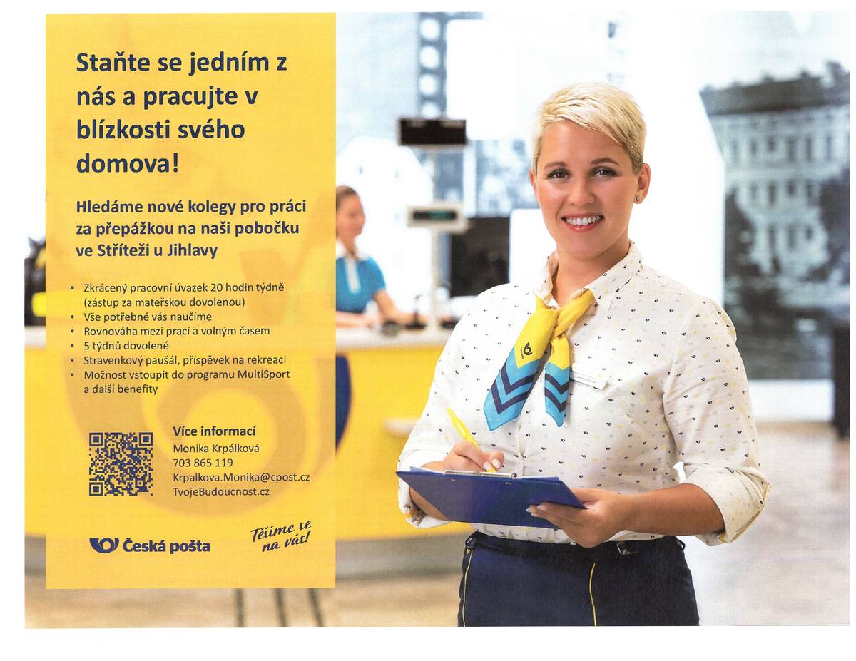 Hledá nové kolegy pro práci za přepážkou na pobočku v obci Střítež u Jihlavy.