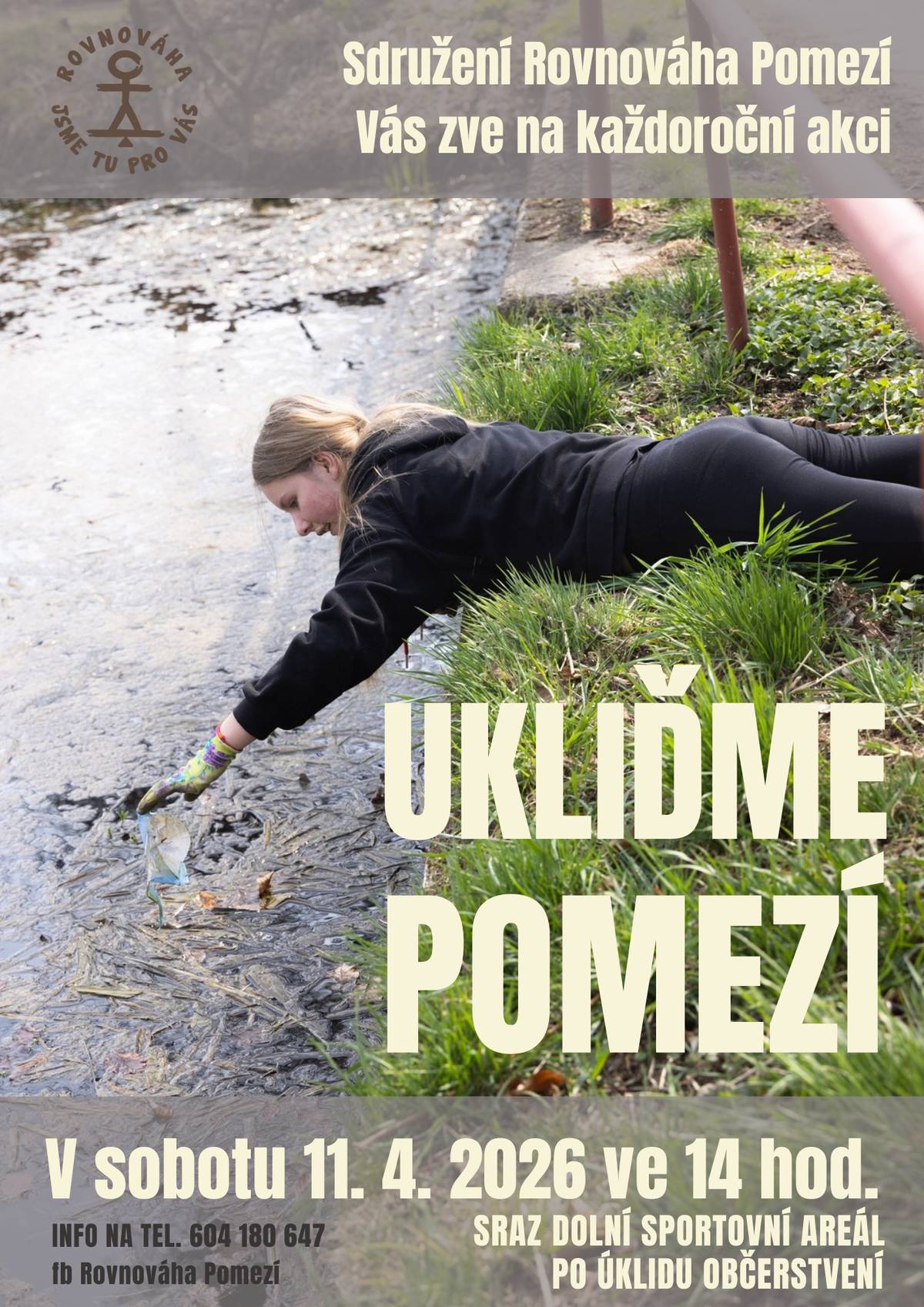 Pojďme po zimě uklidit naši obec! 🌱🐸 Sdružení Rovnováha Vás zve na tradiční jarní úklid. Sraz ve 14. hod. u dolního sportovního areálu. Pytle a gumové rukavice budou k dispozici. Po skončení akce občerstvení pro účastníky zajištěno.  Děti vítané.