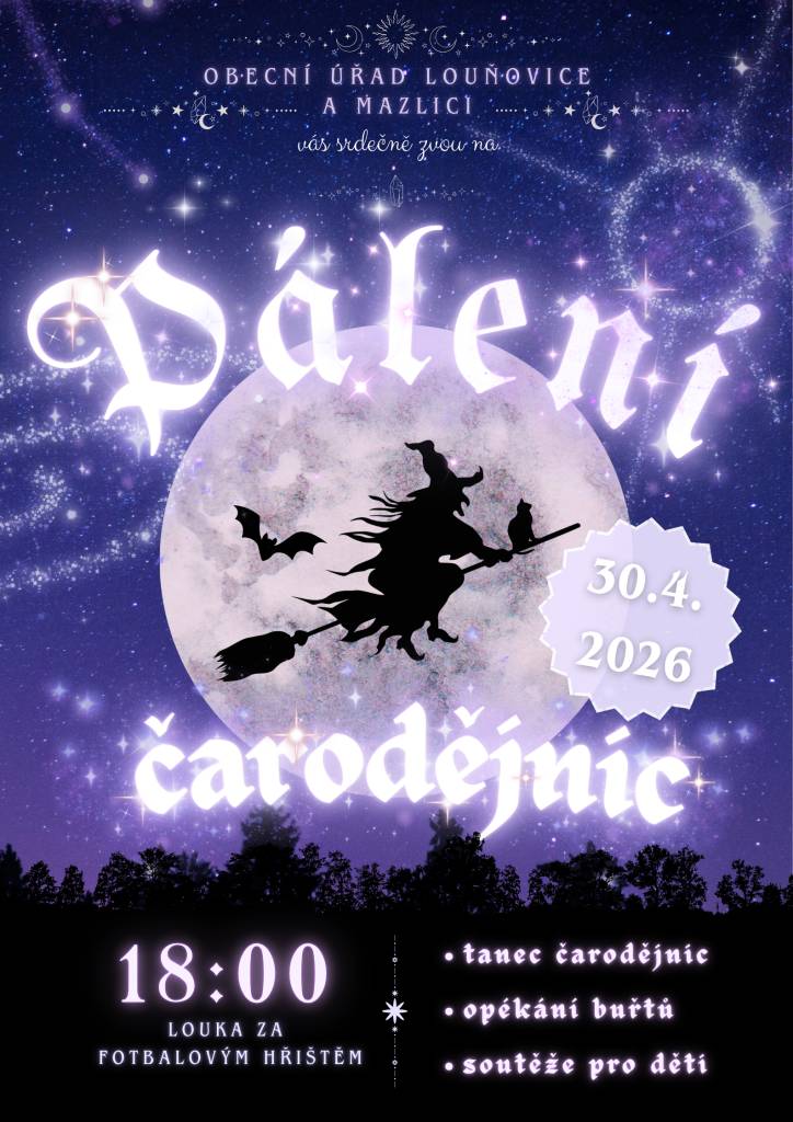 Zveme vás na tradiční a oblíbené pálení čarodějnic na louce za fotbalovým hřištěm. Tradičně pro vás bude připravena velká hranice, taneční představení našich louňovických čarodějnic a bohaté občerstvení. Přijďte jako vždy v hojném počtu!
