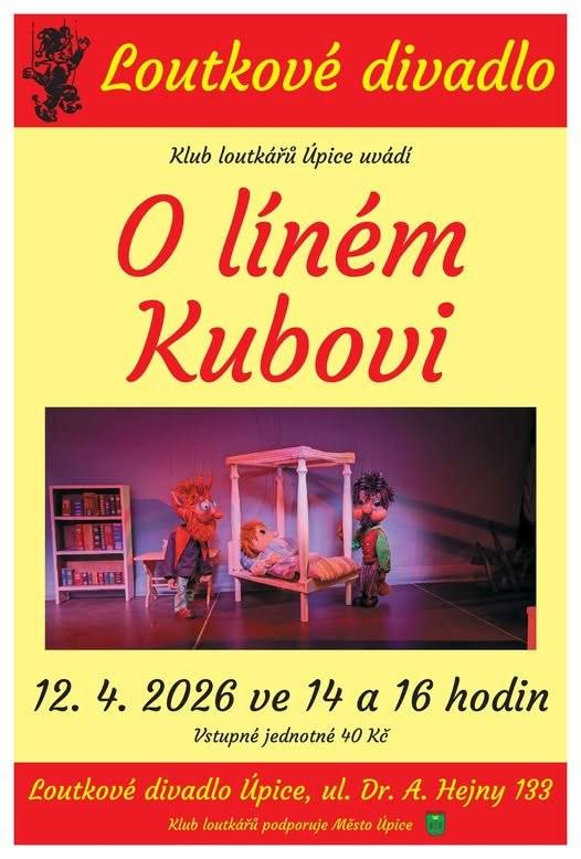 12. 4. 2026 VE 14 A 16 HODIN se na Vás těší Klub loutkářů v Úpici.
