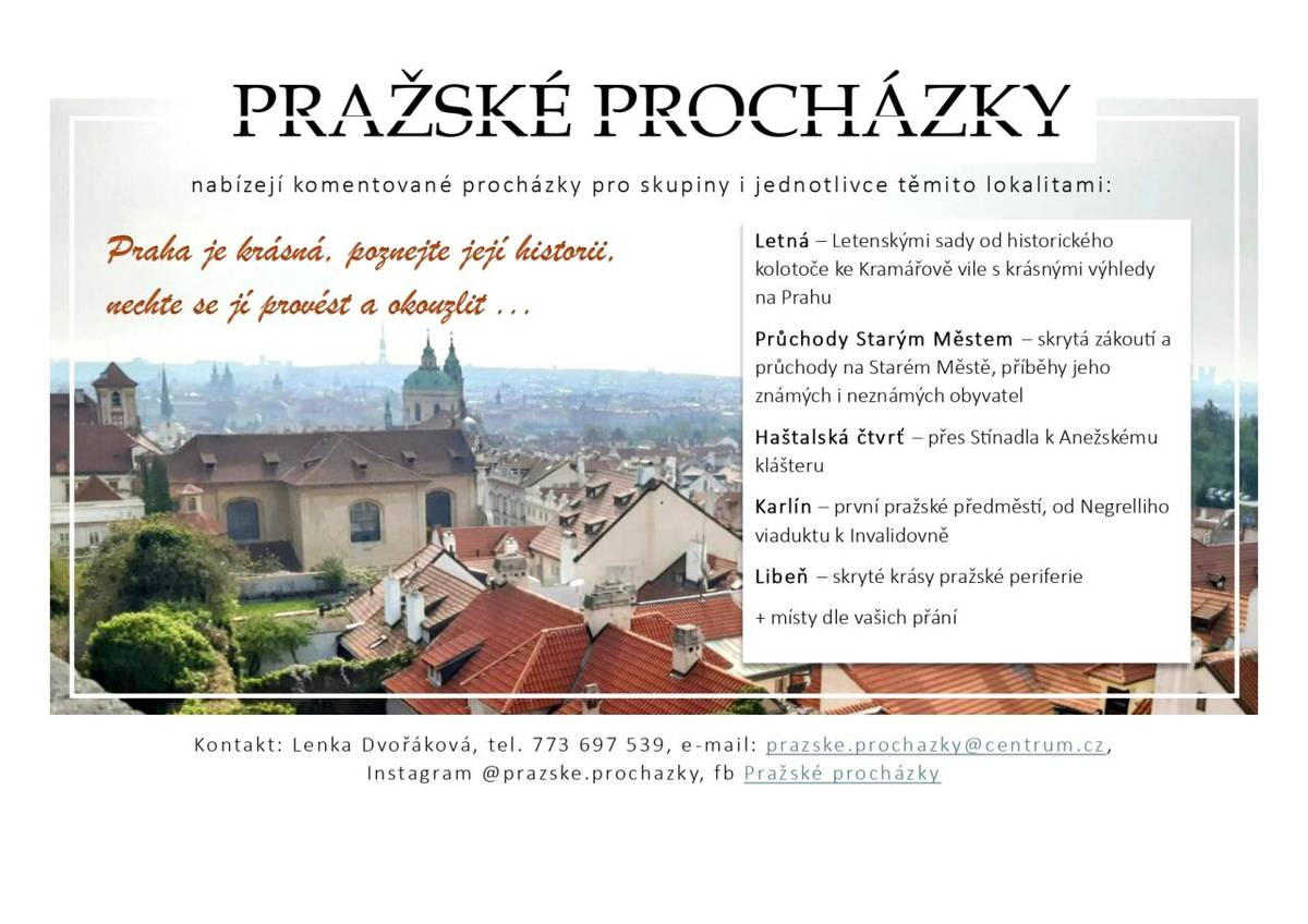 Výlet do Prahy - Pražské procházky (Letná, průchody Starým Městem, Haštalská čtvrť, Karlín, Libeň)