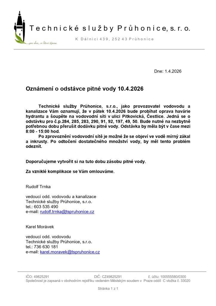 V pátek bude probíhat oprava hydrantu v ulici Pitkovická - odstávka se týká následujících čísel popisných:  284, 285, 283, 290, 91, 92, 197, 49, 50