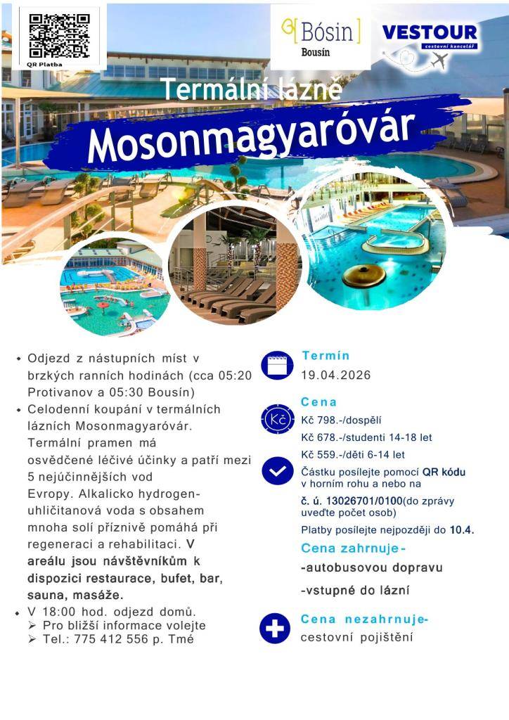 Vážení občané, obec Bousín vás zve na zájezd do termálních lázní Mosonmagyaróvár, který se uskuteční v neděli 19. dubna 2026.