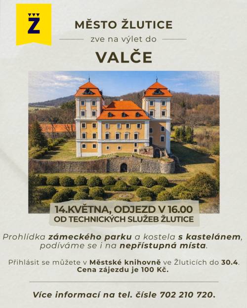 Město Žlutice a Městská knihovna zvou na výlet do Valče 14.5.2026 v 16:00 hodin. Přihlásit se můžete v Městské knihovně do 30.dubna 2026.  Cena zájezdu: 100 Kč.  Více informací na tel. čísle: 702 210 720.