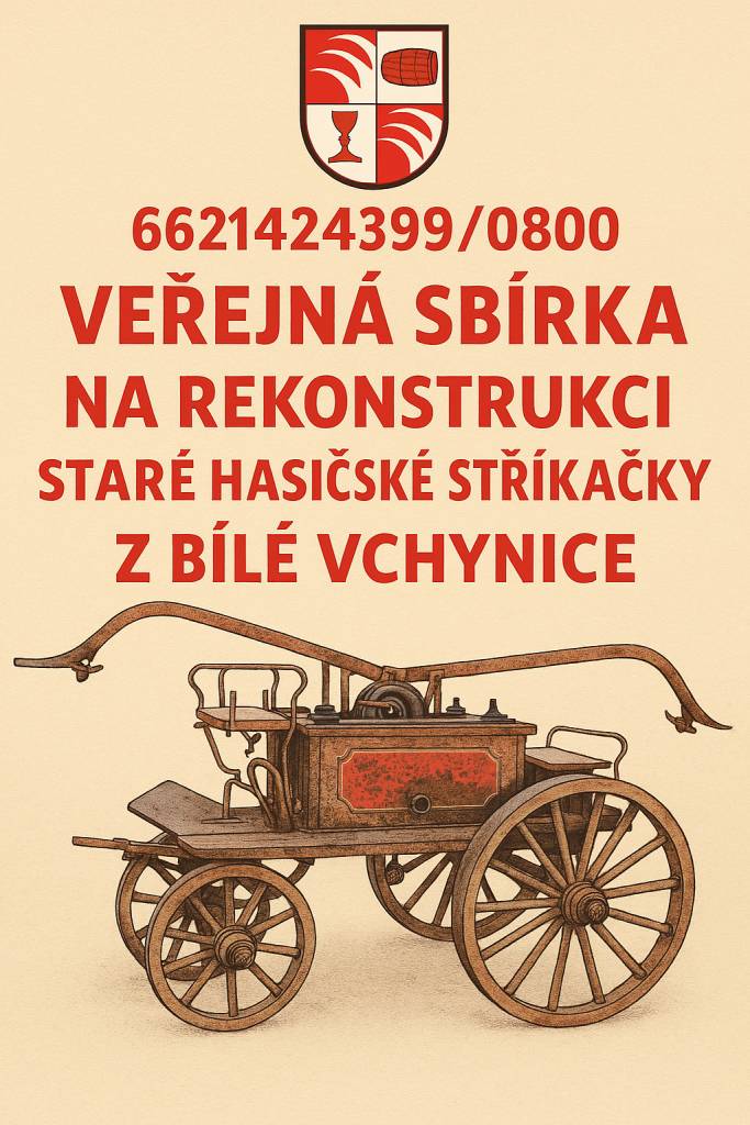 ! Výzva k pomoci !  Obracíme se na vás s prosbou o pomoc a podporu.  V Bílé Vchynici se nachází stará hasičská stříkačka, která je cennou technickou památkou a připomínkou práce a obětavosti lidí, kteří v minulosti chránili obec i její obyvatele.