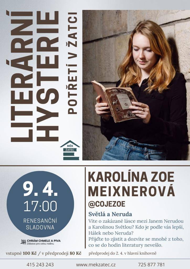 Zajímavou besedu s názvem Literární hysterie připravili pracovníci knihovny do Renesanční sladovny na čtvrtek 9. dubna. Návštěvníci budou moci poznat různé zajímavosti z literatury i o literátech díky Karolíně Zoe Maixnerové.
