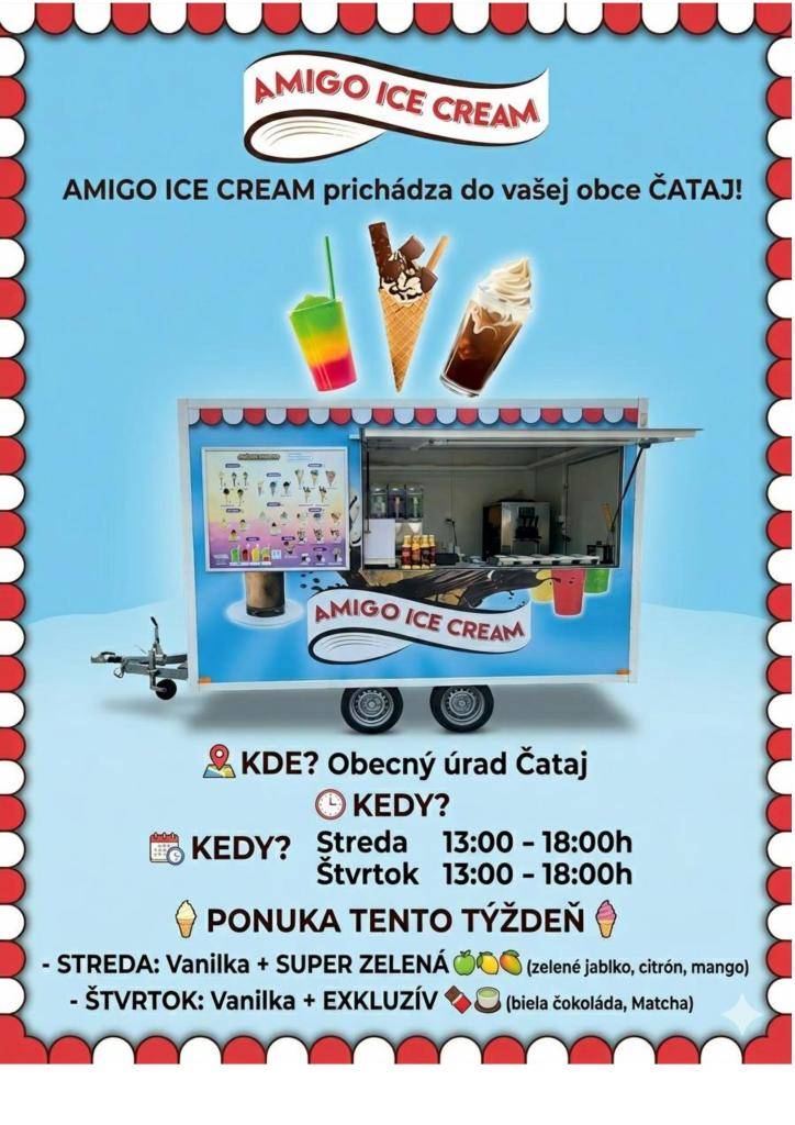Oznamujeme občanom, že v stredu a vo štvrtok v čase od 13:00 do 18:00 zavíta k nášmu obecnému úradu Amigo Ice Cream. Príďte ochutnať skvelú zmrzlinu, osviežujúcu ľadovú drť alebo výbornú kávu so zmrzlinou.