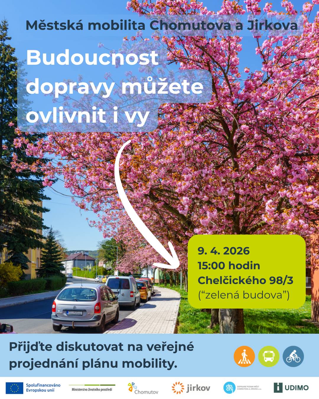 Jak by se měla v příštích letech proměňovat doprava a mobilita v Chomutově a Jirkově? Přijďte na veřejné projednání návrhové části projektu Městská mobilita Chomutova a Jirkova, kde budou představeny hlavní návrhy a zároveň vznikne prostor pro dotazy, diskuzi. Kdy: čtvrtek 9. 4. 2026 od 15:00 Kde: Chelčického 98/3, Chomutov Materiály k připomínkování budou zveřejněny na webu projektu 13. 4. 2026. Náměty a připomínky bude následně možné zasílat ještě po dobu 2 týdnů. 👉 https://mobilita.chomutov-jirkov.cz/verejne-projednani-2026 Kapacita sálu je omezená a během akce budou pořizovány audiovizuální záznamy.