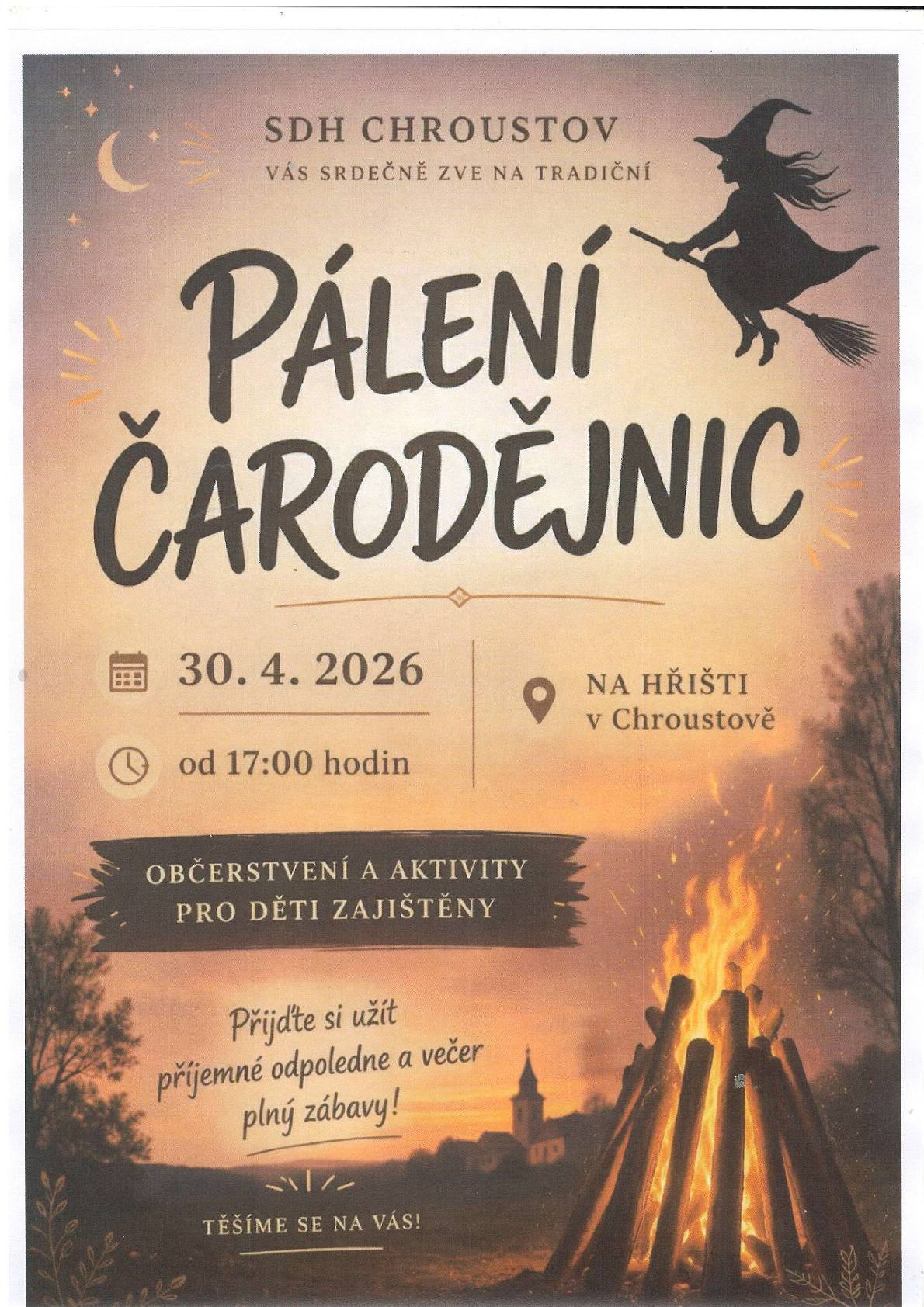 Pálení čarodějnic: 30.4.2026 od 17:00 na hřišti v Chroustově