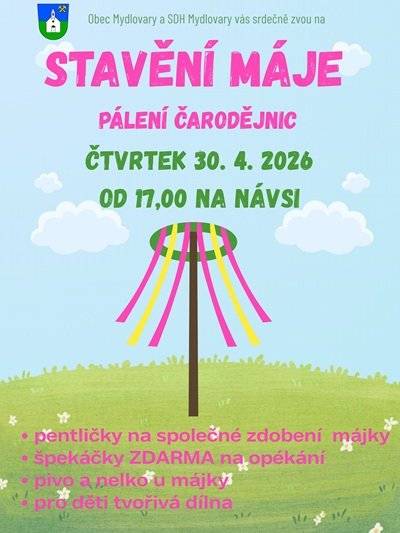 Obec Mydlovary a SDH Mydlovary zvou na akci Stavění máje a pálení čarodějnic ve čtvrtek 30. 4. 2026 od 17,00 na návsi. Pivo bude připraveno u májky, špekáčky k opékání zdarma a pro děti pentličky na májku a tvořivá dílna.  Všichni jsou srdečně zváni🌸