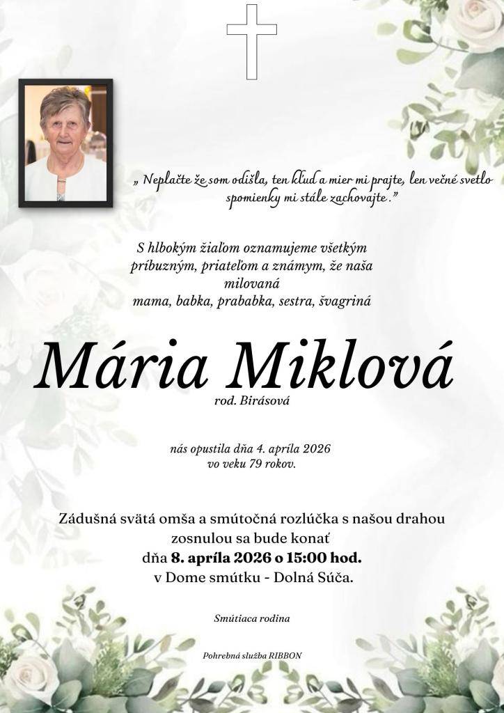 Posledná rozlúčka so zosnulou bude v stredu 8.apríla 2026 o 15,00 hodine v Dome smútku v Dolnej Súči.    Smútiacim pozostalým vyslovujeme úprimnú sústrasť.