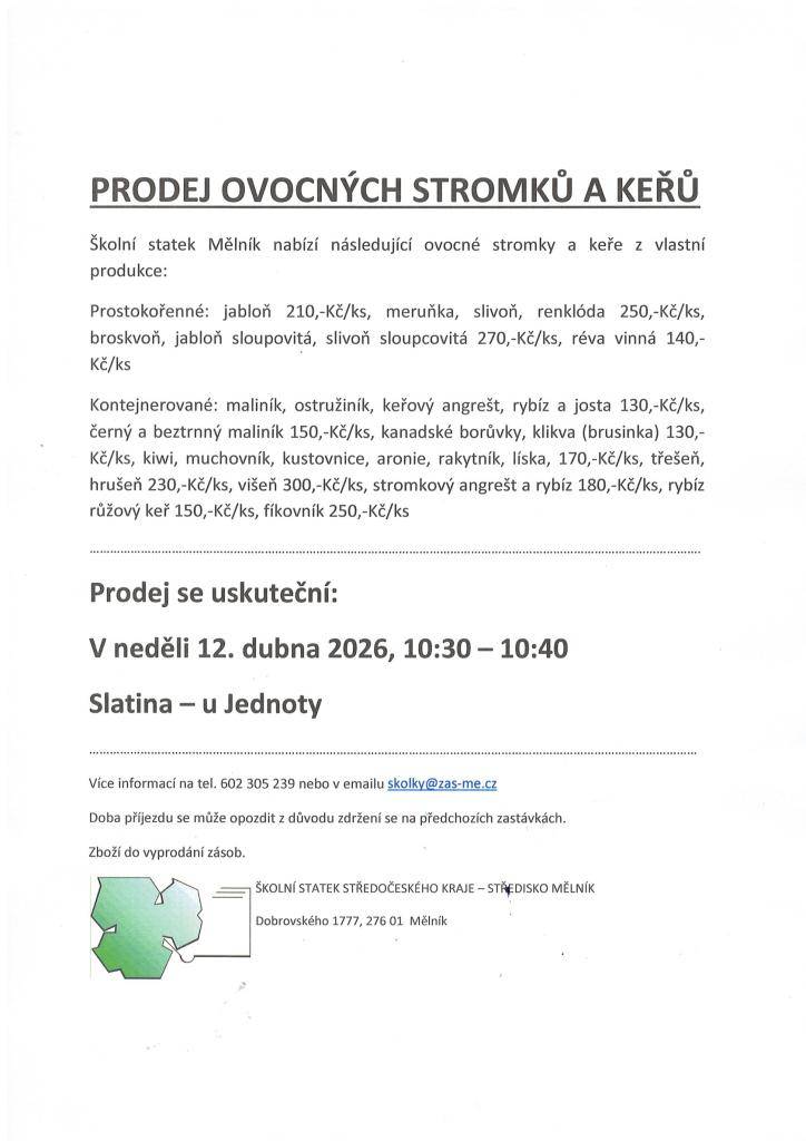 - neděle 12. dubna 10.30 - 10.40 před COOP