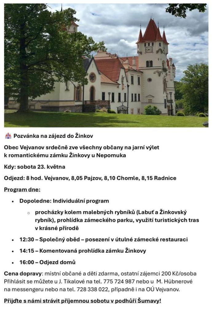 Obec Vejvanov srdečně zve všechny občany na jarní výlet k romantickému zámku Žinkovy u Nepomuka v sobotu 23.5.2026.