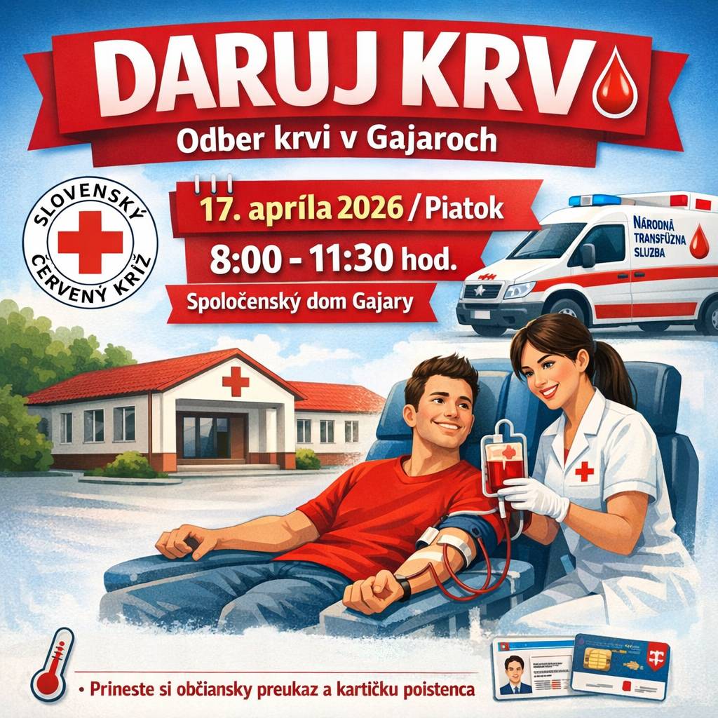 Slovenský Červený kríž v Gajaroch v  spolupráci s Národnou transfúznou  službou SR  Bratislava  pozýva všetkých dobrovoľných darcov krvi  od 18 rokov do 60 rokov na odber krvi,  ktorý sa uskutoční dňa  17. apríla  2026 /Piatok/ od  8.00 hod. do 11.30 hod. v priestoroch Spoločenského domu  Gajary. Pred odberom  bude darcom odmeraná teplota a je nutná dezinfekcia rúk /ktorá je zabezpečená/. Prineste si občiansky preukaz a kartičku poistenca.