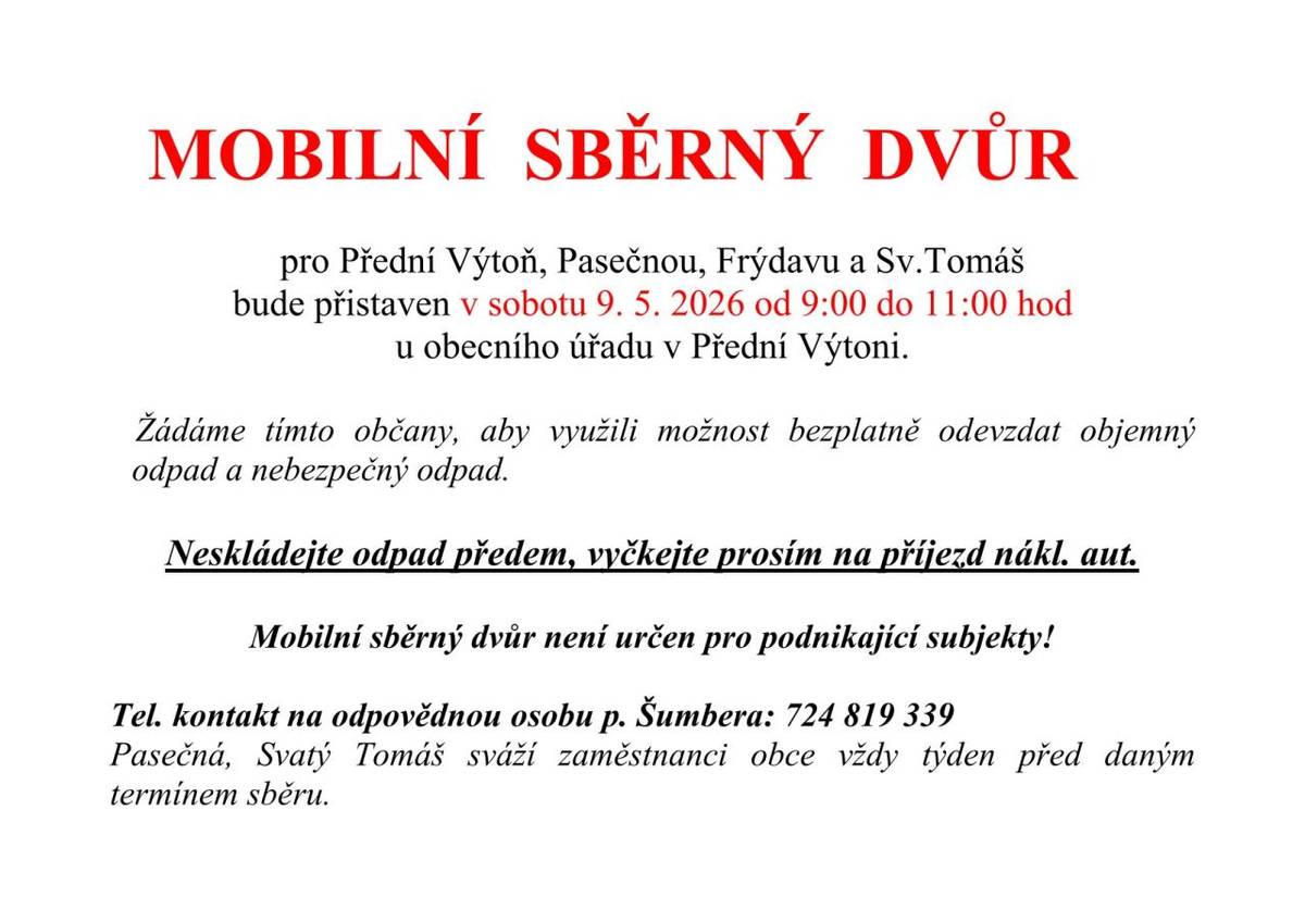 V sobotu 9. 5. 2026 od 9:00 do 11:00 bude v obci Přední Výtoň probíhat mobilní sběrný dvůr určený pro obyvatele správního území Přední Výtoň.