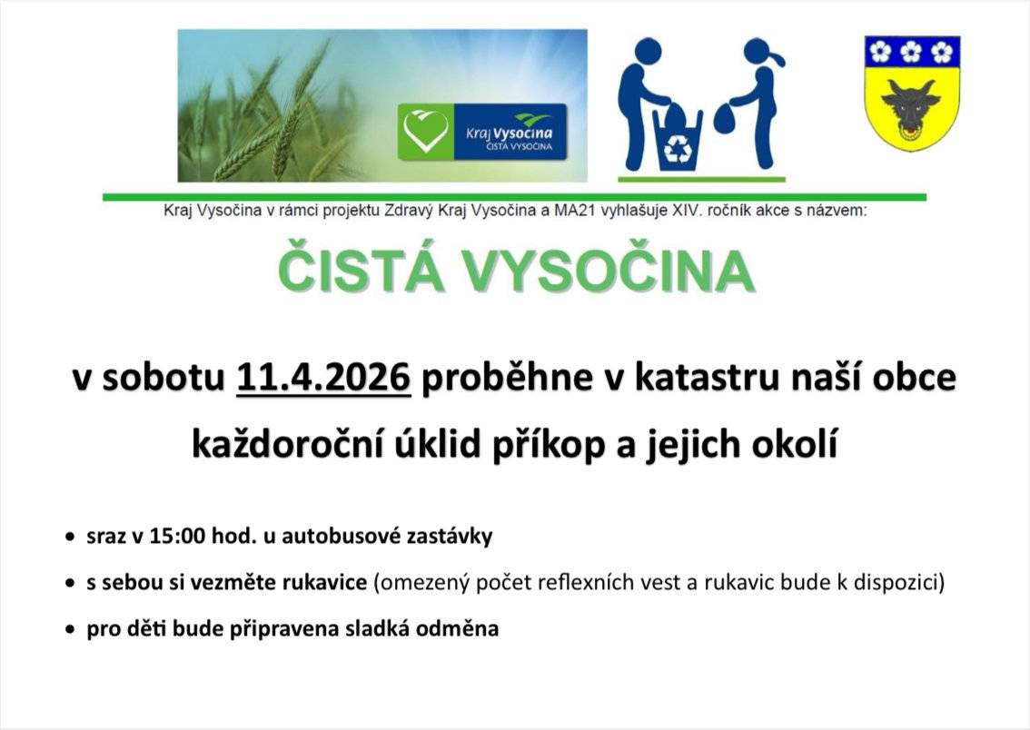 Zveme vás na každoroční akci Čistá Vysočina (úklid příkop a jejich okolí v katastru obce), která proběhne v sobotu 11.dubna od 15:00 hod. se srazem na návsi. Hezký de