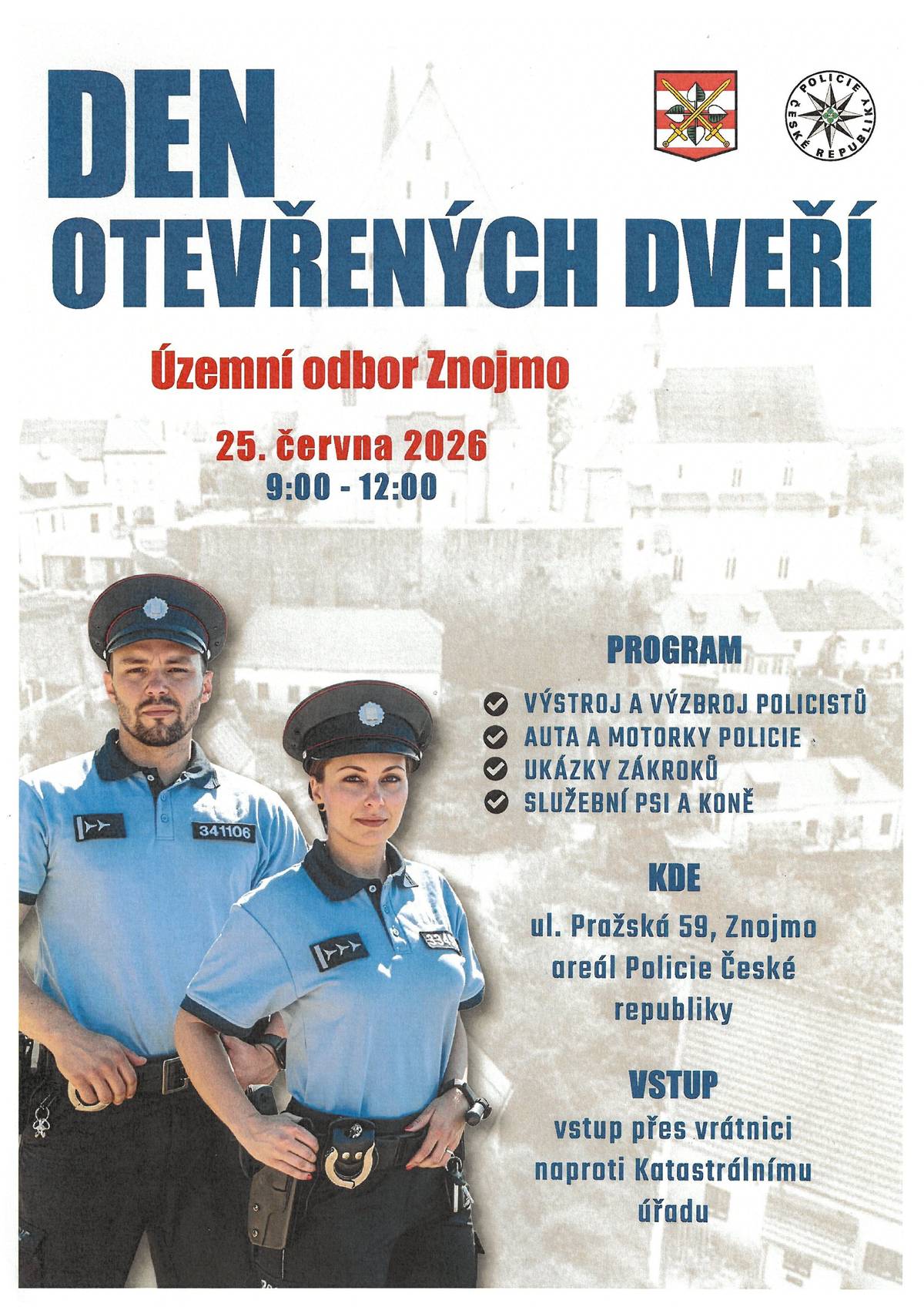 Policie ČR, Územní odbor Znojmo Vás zve dne 25.června 2026 od 9:00 do 12:00 hod. na den otevřených dveří.