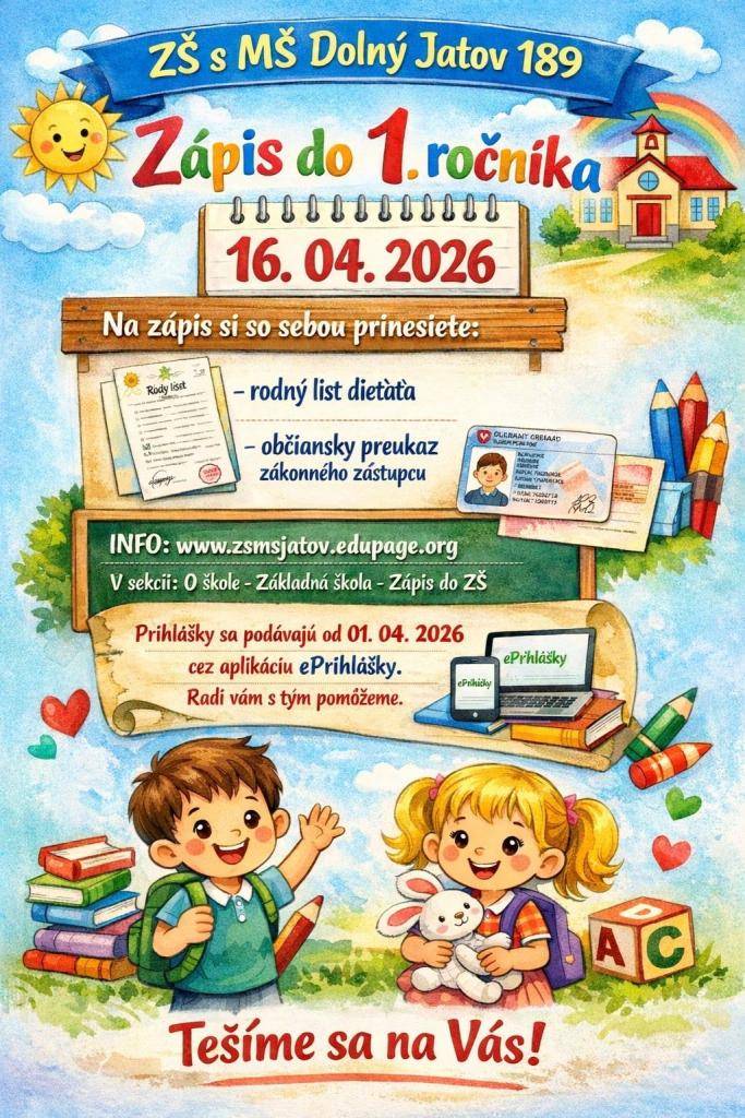 Zápis do 1. ročníka ZŠ.