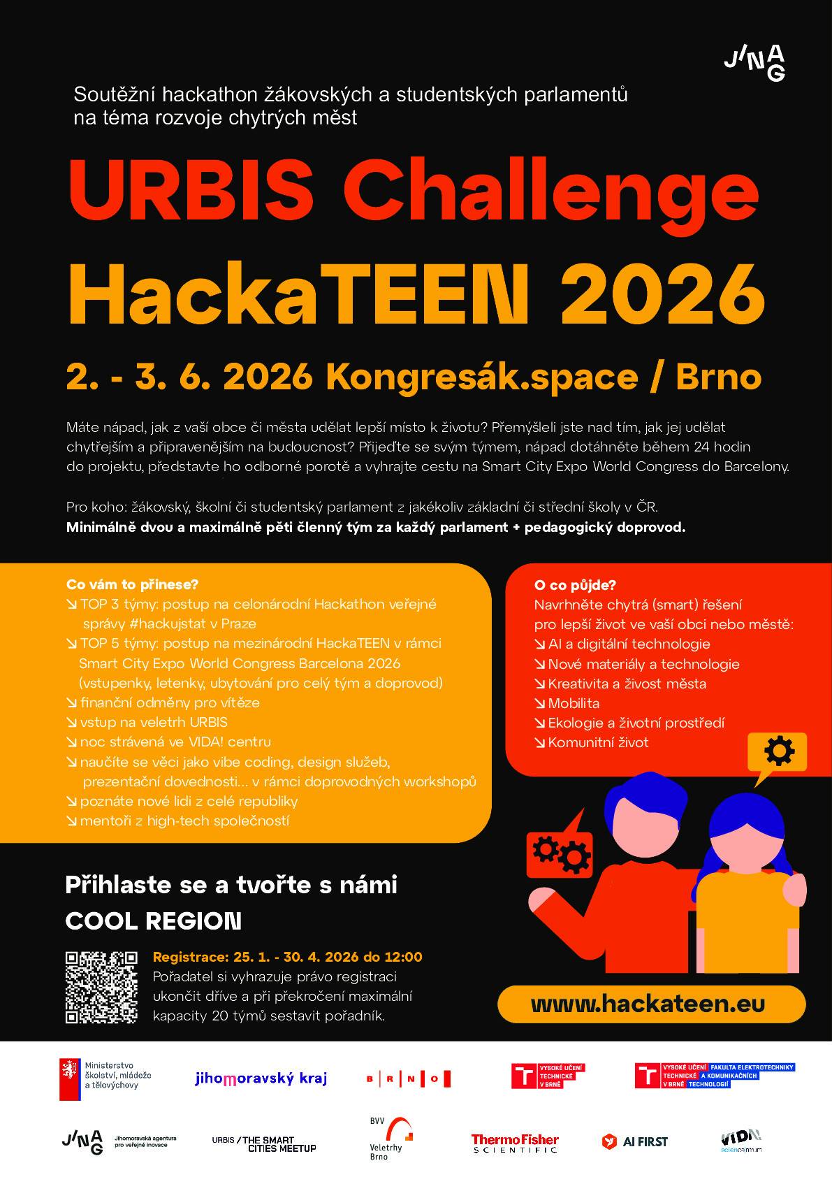 Soutěžní hackathon žákovských a studentských parlamentů na téma rozvoje chytrých měst URBIS Challenge HackaTeen 2026 se koná 2. - 3.6.2026 Kongresák.space/Brno. Info na letáčku.