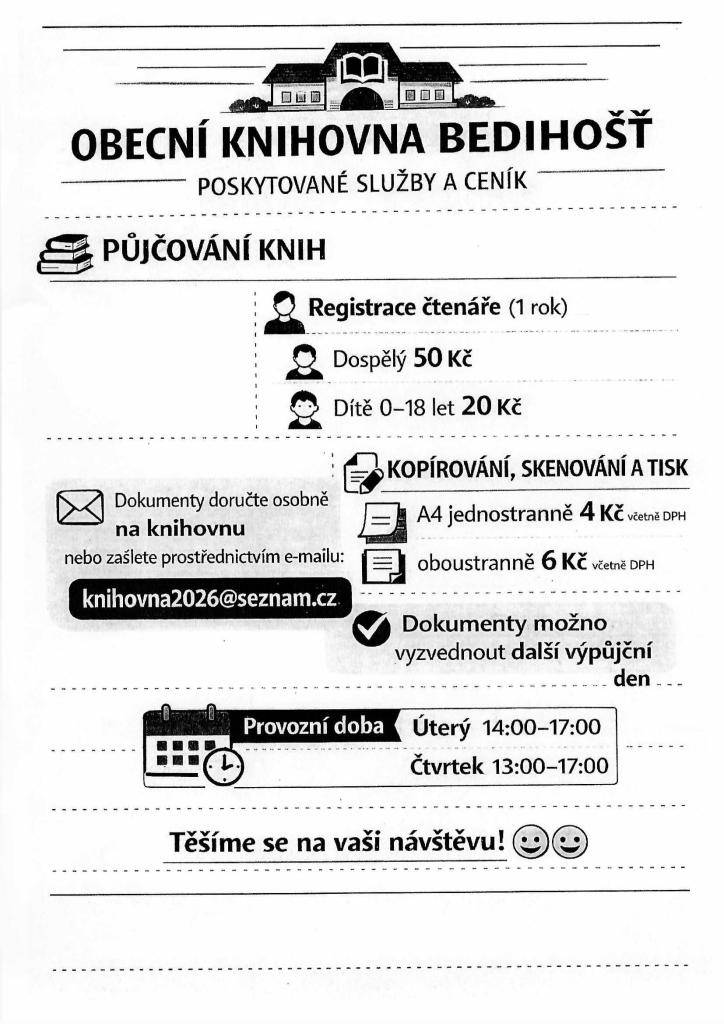Knihovna v Bedihošti informuje občany o nově poskytovaných službách. Kontaktní e-mailová adresa je knihovna2026@seznam.cz.