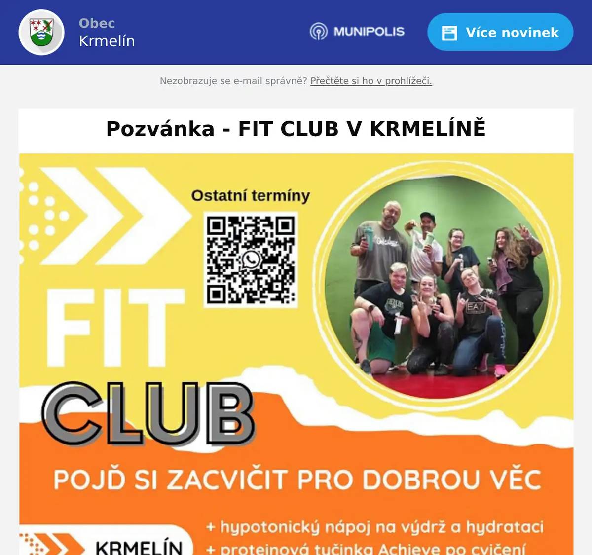 Vážení spoluobčané, Fit Club působící v naší obci Vás zve na cvičení , které pomáhá. Přijďte si každou neděli v 9:00 společně zacvičit, načerpat novou energii a udělat něco pro své zdraví. Naším cílem je nejen pohyb, ale i vzájemná pomoc – podporujeme charitativní projekty. Podrobné informace a aktuální rozpis termínů naleznete v přiloženém letáku nebo po naskenování QR kódu, který Vás nasměruje přímo do naší komunity. Dotazy Vám zodpoví koordinátor Ján Šteiniger na tel.: 724 533 299. Těšíme se na Vás! ENJOY TEAM