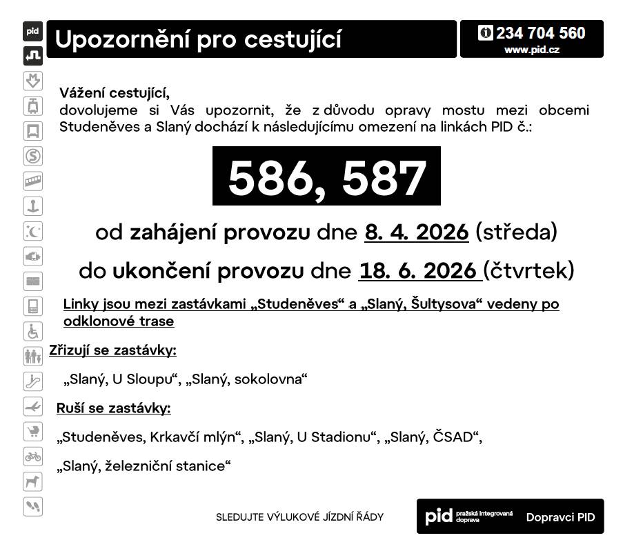 Z důvodu opravy mostu na dálnici D7 dojde od 8. 4. do 18. 6. ke změně tras linek 586 a 587 mezi obcemi Studeněves a Slaný – Západ.