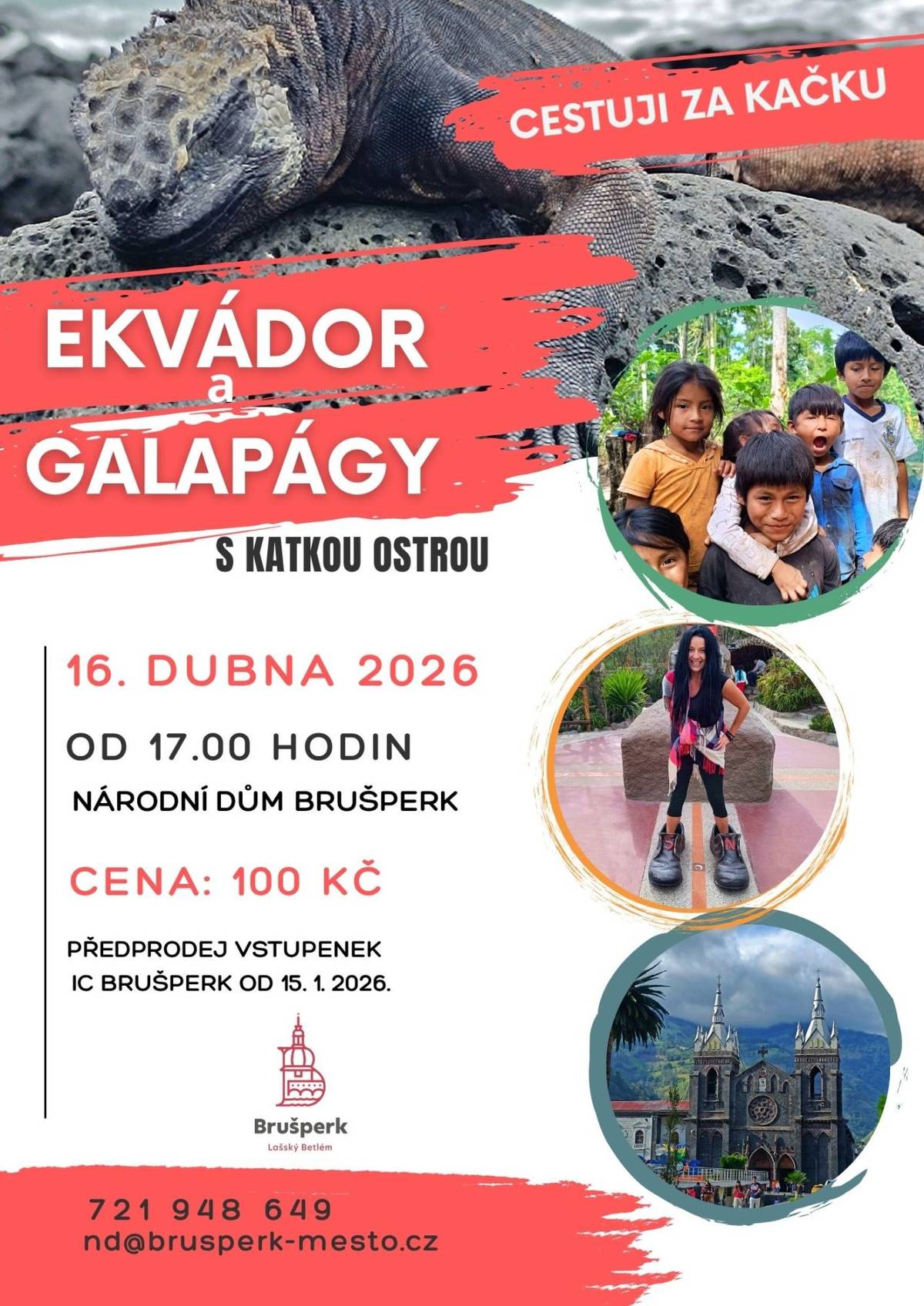 Město Brušperk zve na Cestovatelskou přednášku Ekvádor a Galapágy, které se koná ve čtvrtek 16. dubna 2026 od 17 hodin v Národním domě v Brušperku.