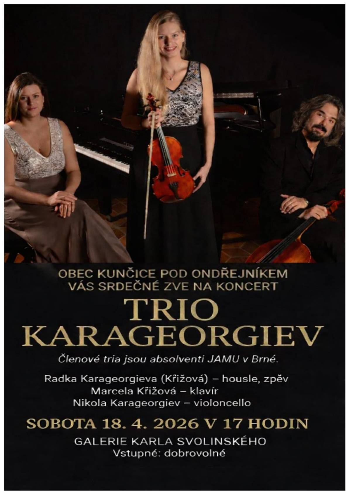 Obec Kunčice pod Ondřejníkem   Vás srdečně zve na koncert   Trio Karageorgiev